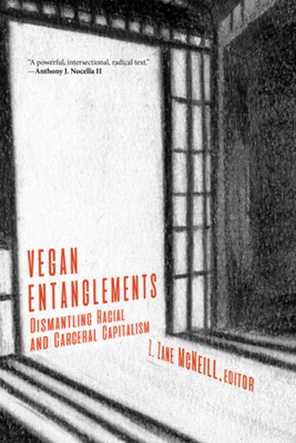 Vegan Entanglements, Z. Zane (Z. Zane McNeill) McNeill - Paperback - 9781590566602