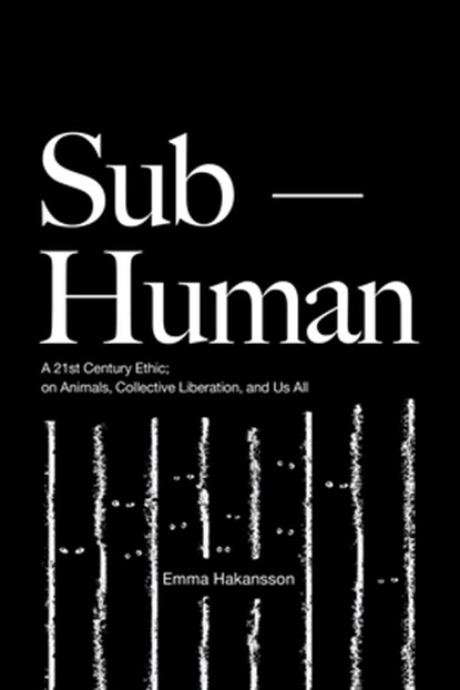 Sub-Human, Emma (Emma Hakansson) Hakansson - Paperback - 9781590567241