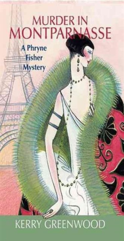 Murder in Montparnasse, Kerry Greenwood - Paperback - 9781590582770
