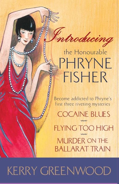 INTRODUCING THE HONOURABLE PHR, Kerry Greenwood - Paperback - 9781590589724
