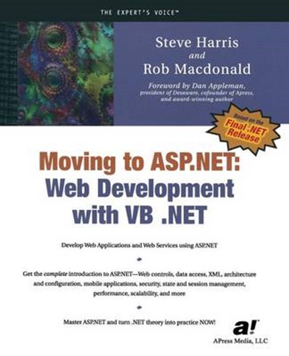 Moving To ASP.NET, Steve Harris ; Rob Macdonald - Paperback - 9781590590096