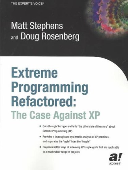 Extreme Programming Refactored, ROSENBERG,  Don ; Stephens, Matt - Paperback - 9781590590966