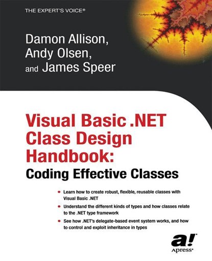 Visual Basic .NET Class Design Handbook, Geir Olsen ; Damon Allison ; James Speer - Paperback - 9781590592755