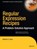 Regular Expression Recipes, GOOD,  Nathan A. - Paperback - 9781590594414