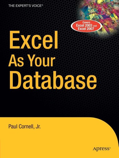 Excel as Your Database, Paul Cornell - Paperback - 9781590597514