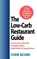 The Low-Carb Restaurant, Cheri Sicard - Paperback - 9781590770627