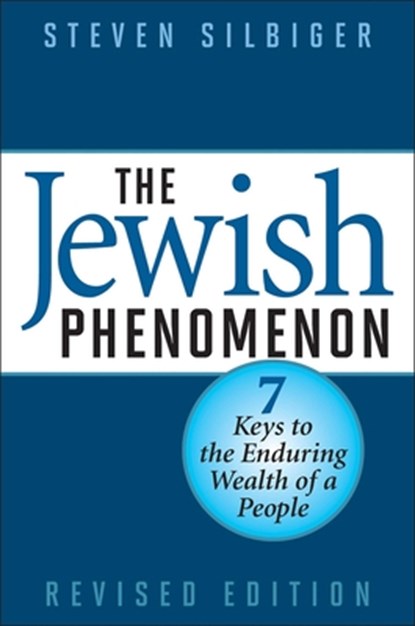The Jewish Phenomenon, Steven Silbiger - Gebonden - 9781590771549