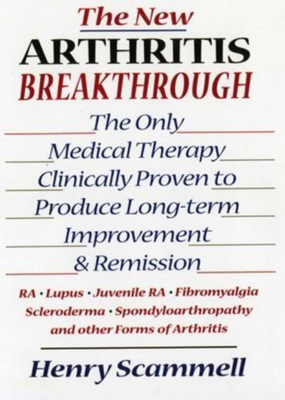 The New Arthritis Breakthrough, Henry Scammell - Ebook - 9781590771709