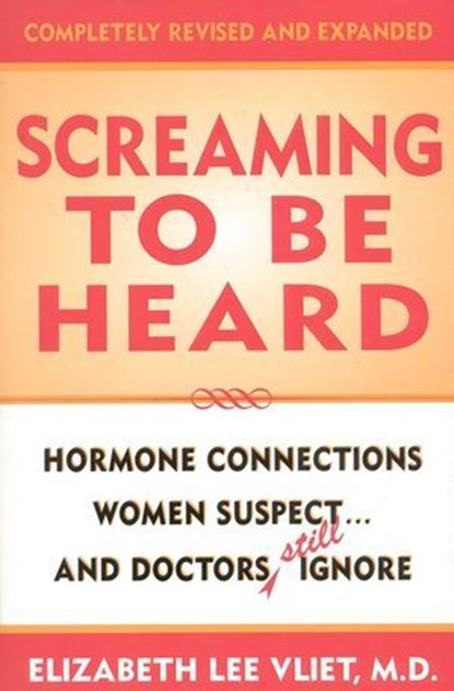 Screaming to be Heard, Elizabeth Lee Vliet - Ebook - 9781590771778