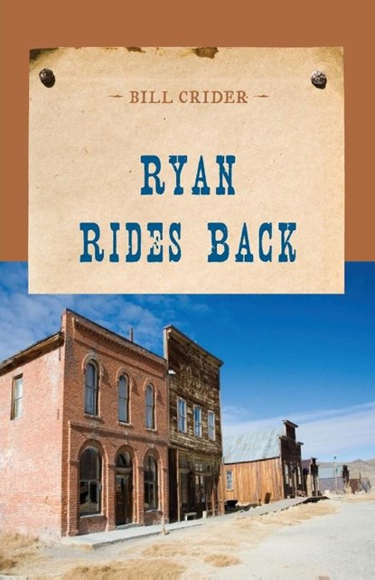 Ryan Rides Back, Bill Crider - Paperback - 9781590772249