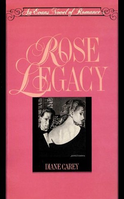 Rose Legacy, Diane Carey - Ebook - 9781590773734