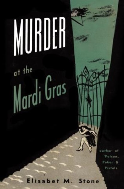Murder at the Mardi Gras, Elisabet M. Stone - Paperback - 9781590774182