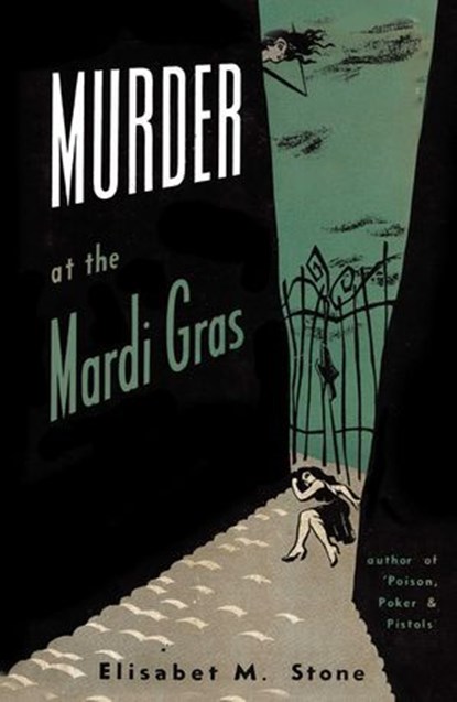 Murder at the Mardi Gras, Elisabet M. Stone - Ebook - 9781590774199