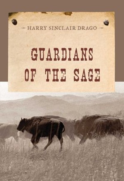 Guardians of the Sage, Harry Sinclair Drago - Ebook - 9781590774755