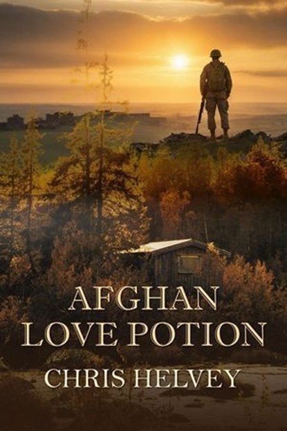 Afghan Love Potion, Chris Helvey - Ebook - 9781590881101