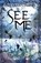 See Me, Michelle Lee - Paperback - 9781590928851