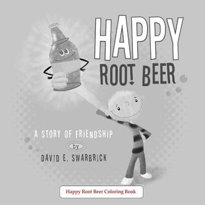 Happy Root Beer A Coloring Book, SWARBRICK,  David E - Paperback - 9781590954256