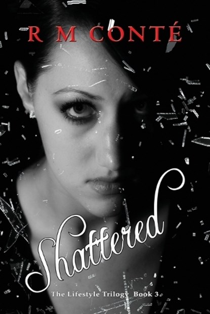 Shattered, R M Conte - Paperback - 9781590955512