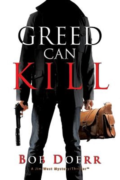 Greed Can Kill, Bob Doerr - Paperback - 9781590957318