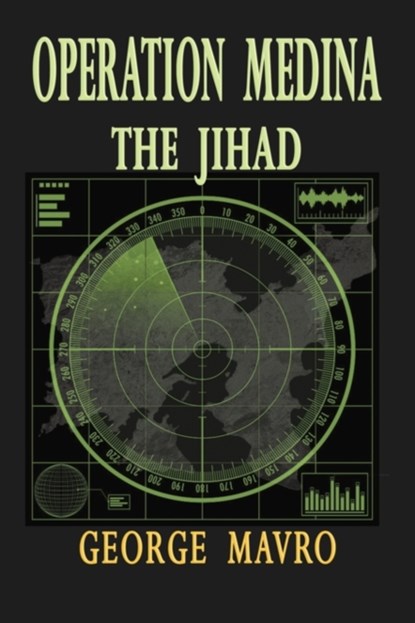 Operation Medina the Jihad, George Mavro - Paperback - 9781590957486