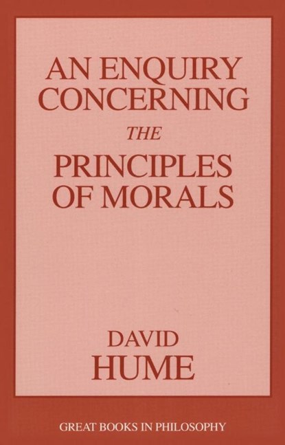 An Enquiry Concerning the Principles of Morals, David Hume - Paperback - 9781591021469
