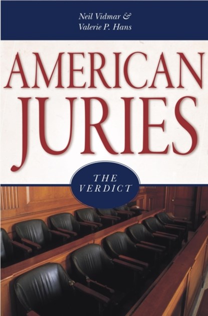 American Juries, Neil Vidmar ; Valerie P. Hans - Gebonden - 9781591025887