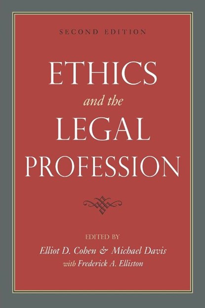 Ethics and the Legal Profession, Elliot D. Cohen ; Michael Davis ; Frederick A. Elliston - Paperback - 9781591026211