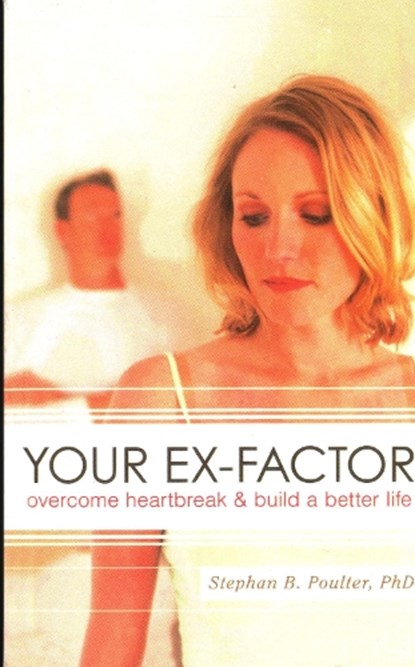 Your Ex-factor, Stephan B. Poulter - Paperback - 9781591027249