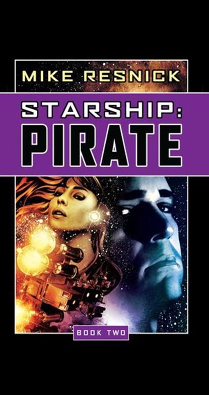 Starship: Pirate, Mike Resnick - Ebook - 9781591028192