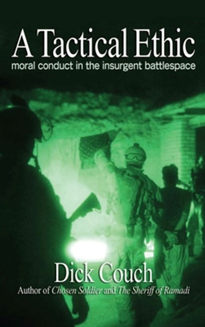 A Tactical Ethic, Dick Couch - Paperback - 9781591141372