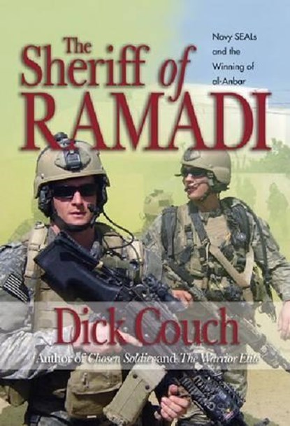 The Sheriff of Ramadi, COUCH,  Dick - Gebonden - 9781591141389