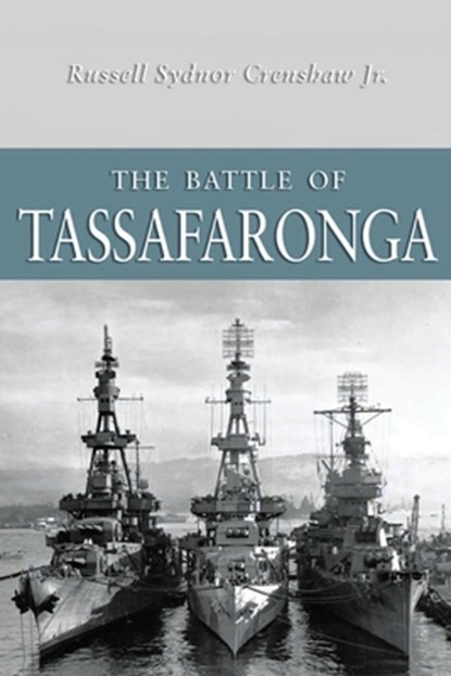 Battle of Tassafaronga, Jr. Crenshaw - Paperback - 9781591141464
