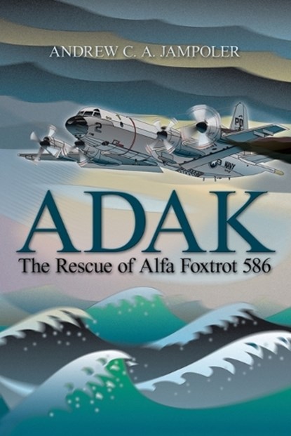 Adak, Andrew C. A. Jampoler - Paperback - 9781591144106