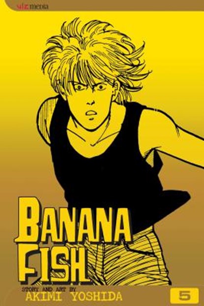 Banana Fish, Vol. 5, Akimi Yoshida - Paperback - 9781591164173