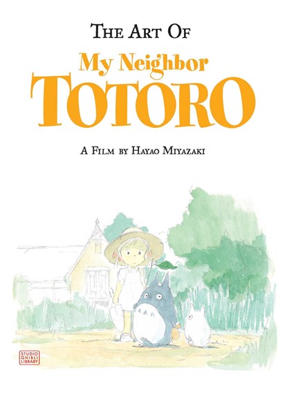 The Art of My Neighbor Totoro, Hayao Miyazaki - Gebonden - 9781591166986