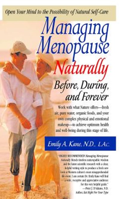 Managing Menopause Naturally, Emily A Kane - Paperback - 9781591200635