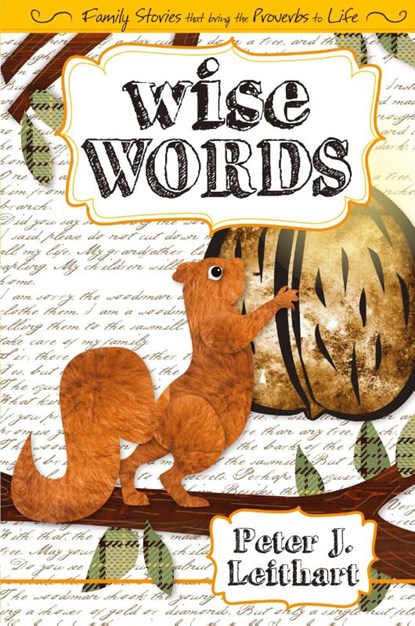 Wise Words, Peter J Leithart - Paperback - 9781591280149