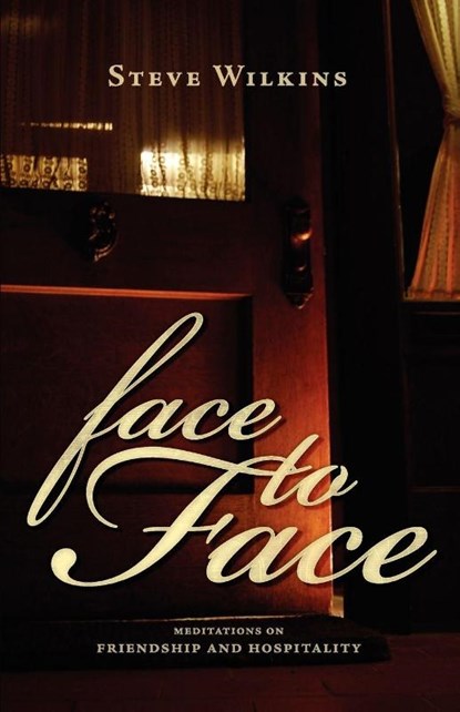 Face to Face, Steve Wilkins - Paperback - 9781591280668