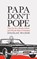 Papa Don't Pope, Douglas Wilson - Paperback - 9781591281894
