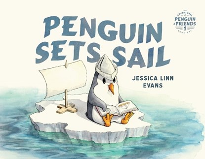 Penguin Sets Sail, Jessica L. Evans - Gebonden - 9781591285144