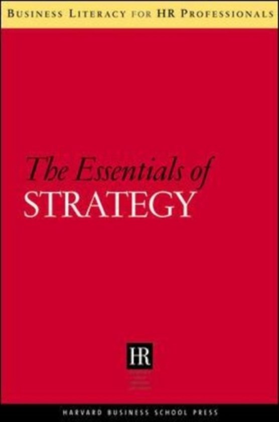 The Essentials of Strategy