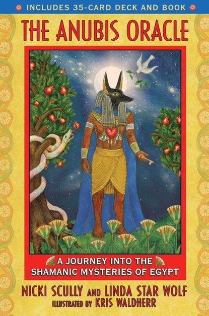 The Anubis Oracle, Nicki Scully ; Linda Star Wolf - Losbladig - 9781591430902