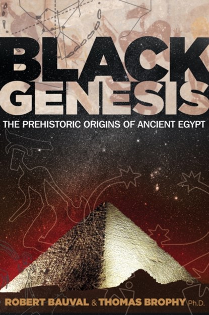 Black Genesis, Robert Bauval ; Thomas Brophy - Paperback - 9781591431145