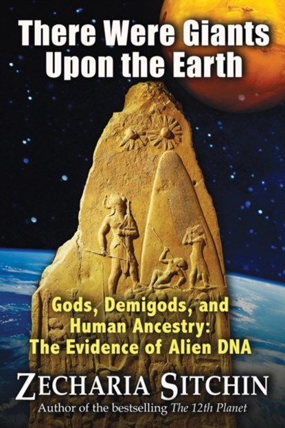 There Were Giants Upon the Earth, Zecharia (Zecharia Sitchin) Sitchin - Gebonden - 9781591431213
