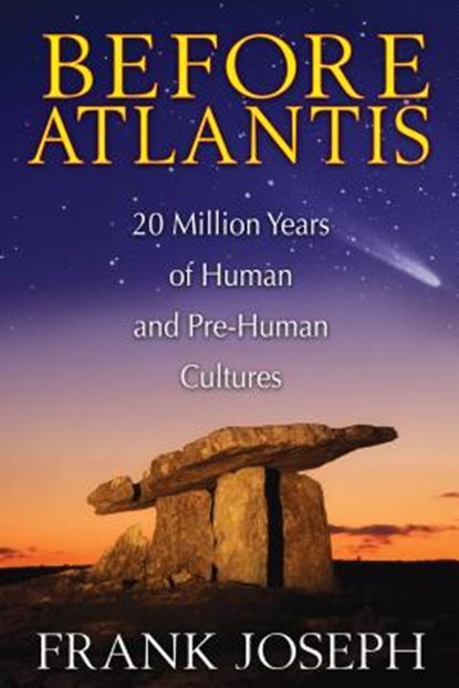 Before Atlantis, Frank Joseph - Paperback - 9781591431572