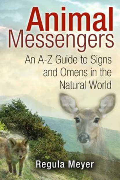 Animal Messengers, MEYER,  Regula - Paperback - 9781591431619