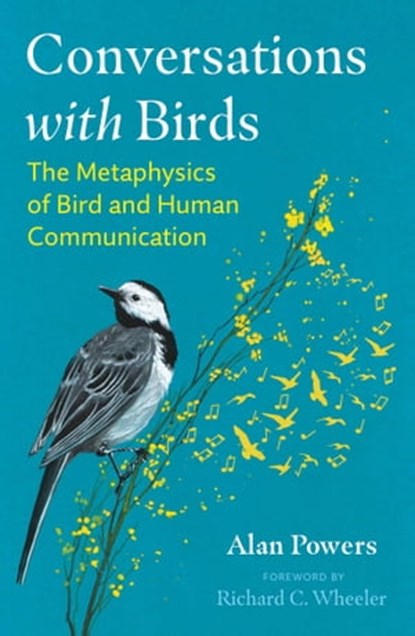 Conversations with Birds, Alan Powers - Ebook - 9781591434528