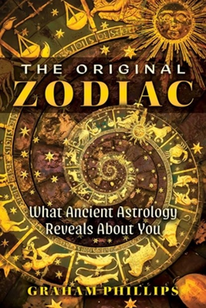The Original Zodiac, Graham Phillips - Paperback - 9781591435419