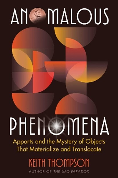Anomalous Phenomena, Keith Thompson - Paperback - 9781591435594