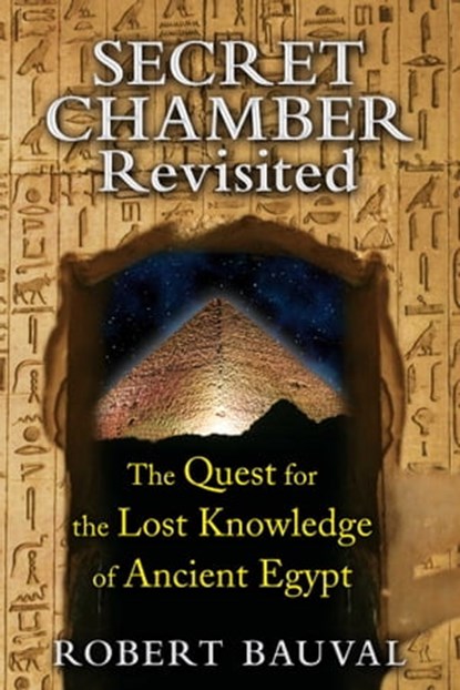 Secret Chamber Revisited, Robert Bauval - Ebook - 9781591437741
